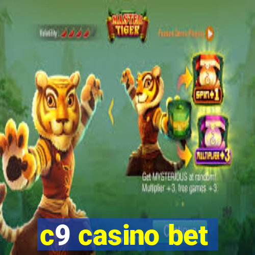 c9 casino bet